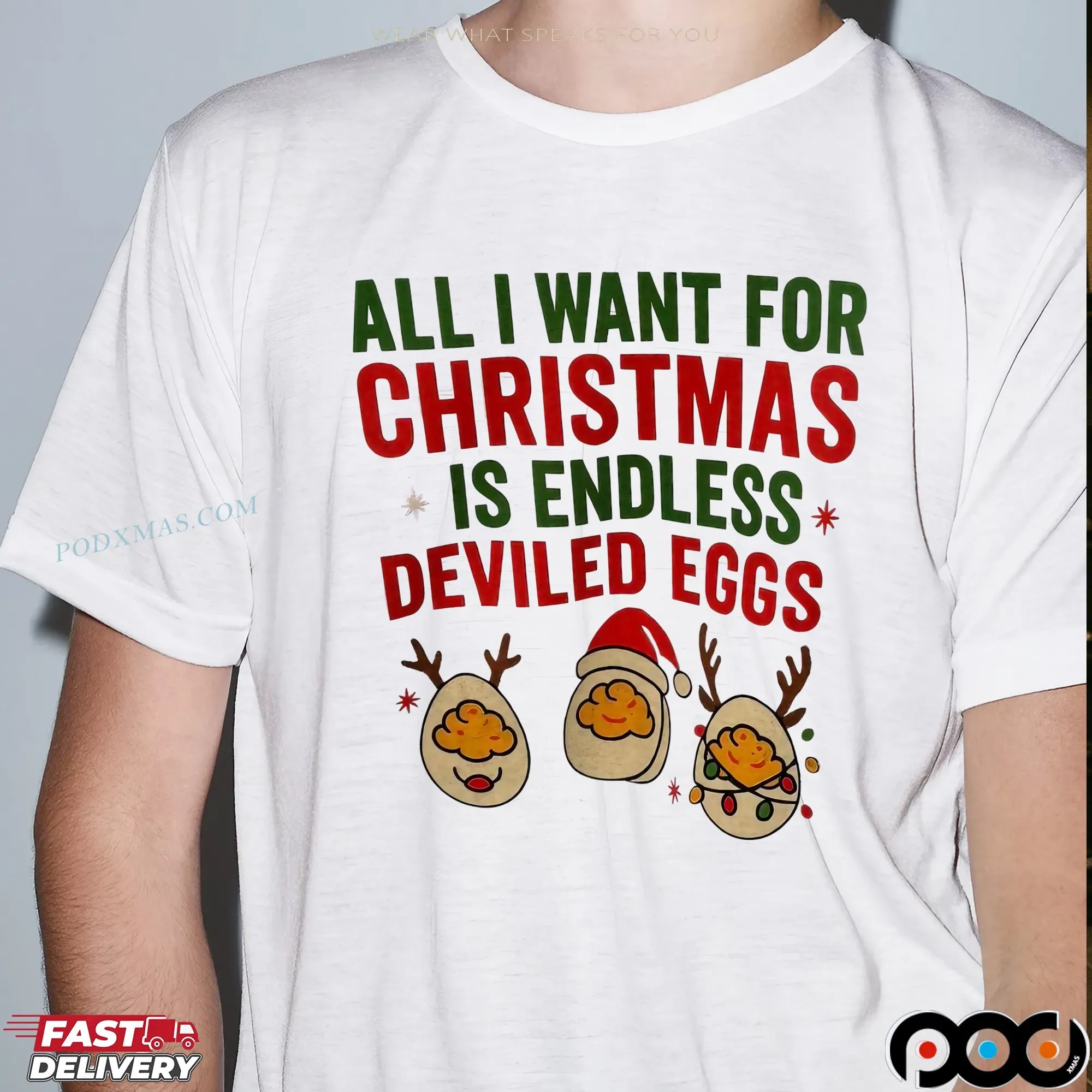 All I Want For Christmas Is Endless Deviled Eggs T Shirt