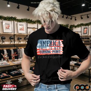 America This Is Our Turning Point Keep Charlie Kirk's Legacy Alive Flag T Shirt