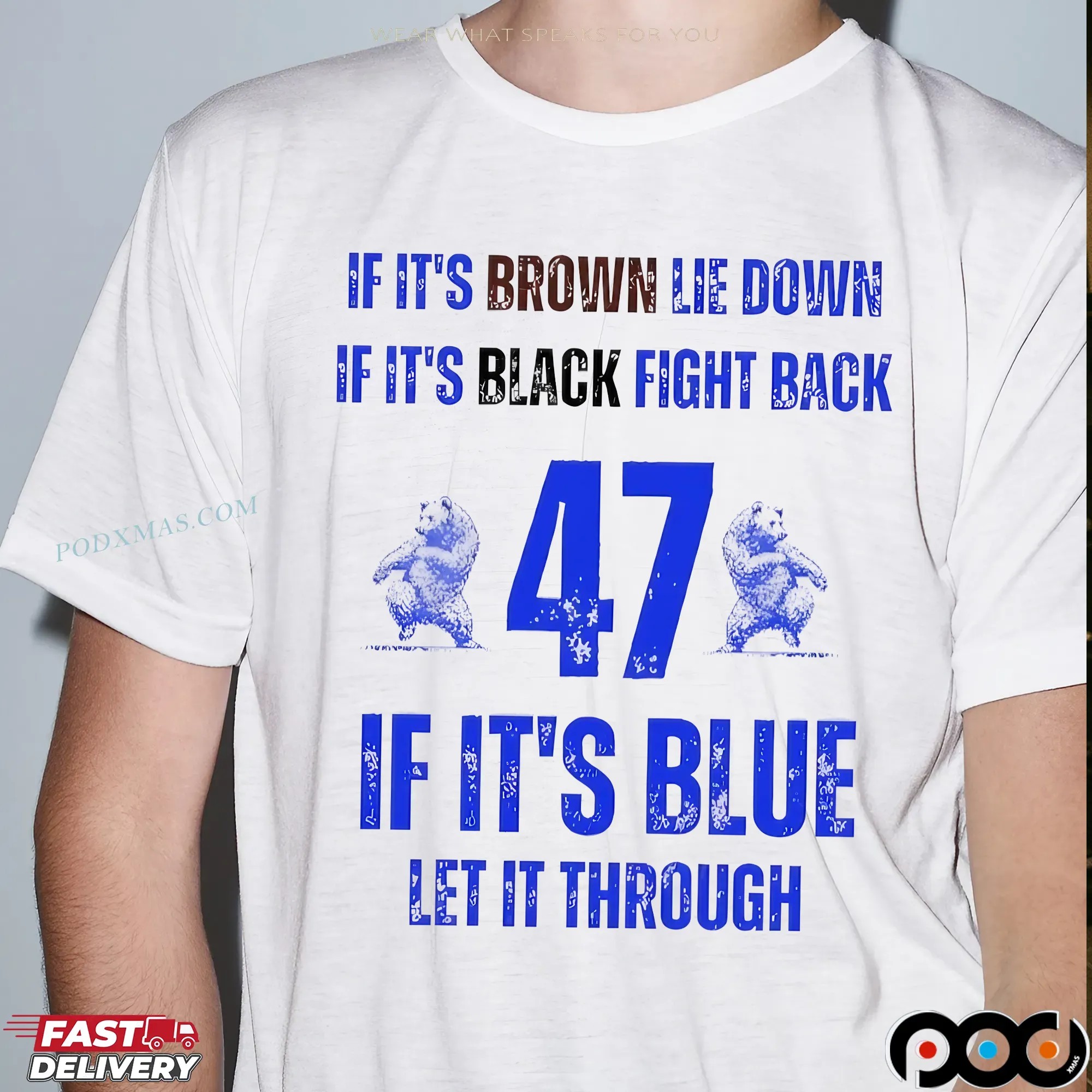 BYU Cougars Football If It’s Brown Lie Down If It’s Black Fight Back 47 If It’s Blue Let It Through Text T Shirt
