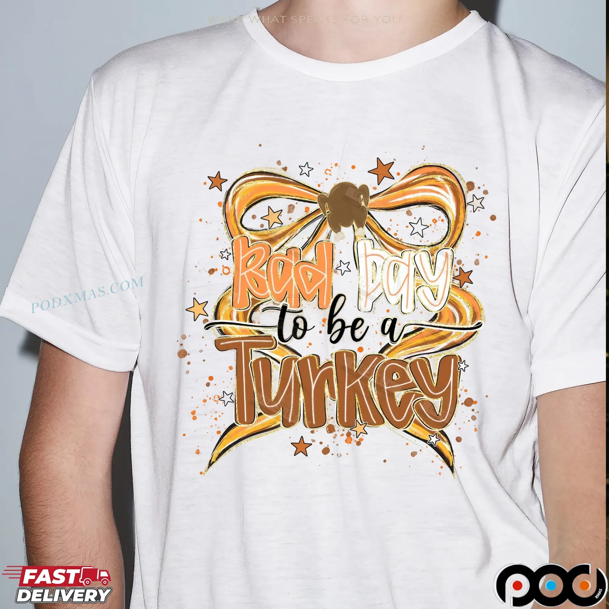Bad Day To Be A Turkey Thanksgiving Gobble Coquette T Shirt