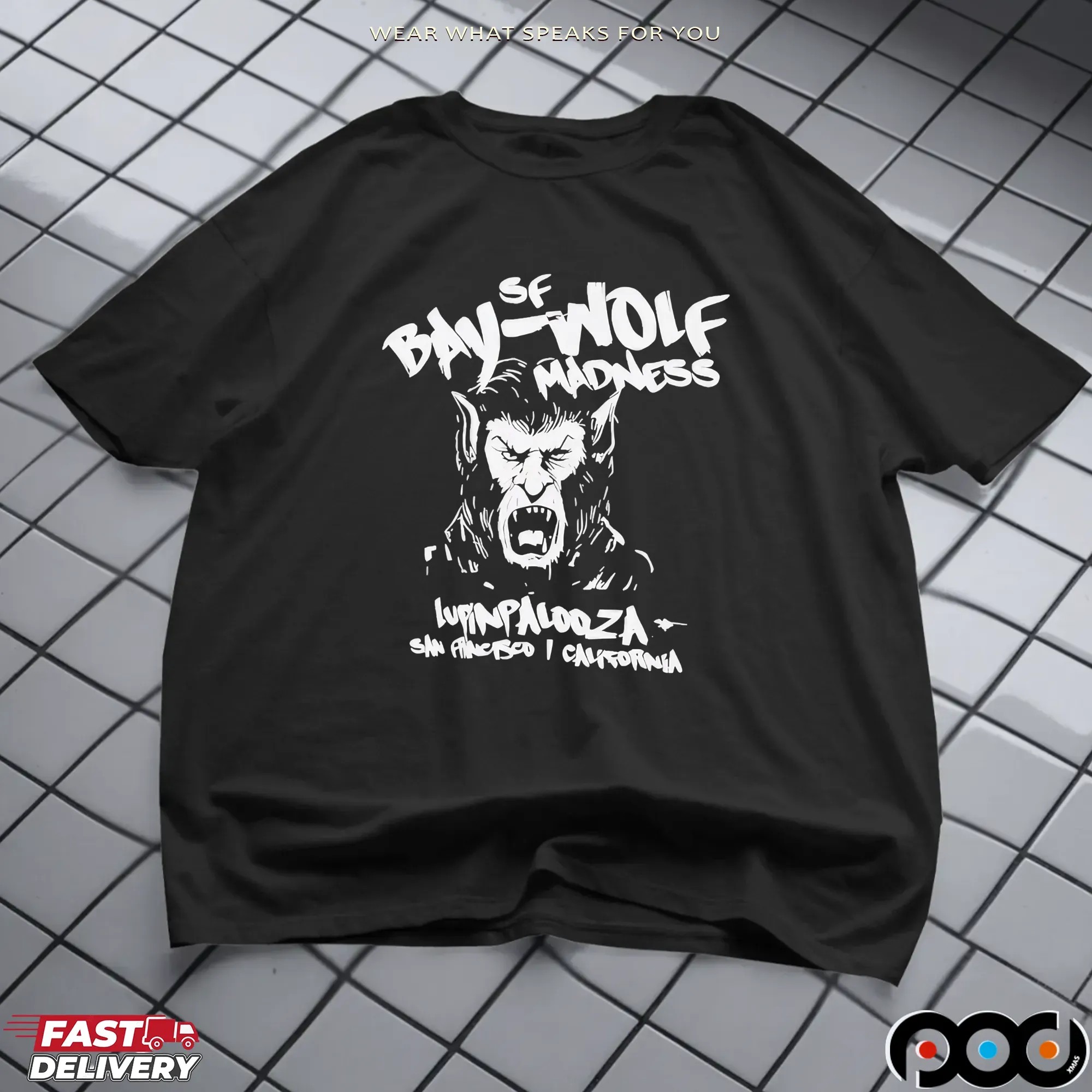 Bay Wolf Madness Lupin Palooza San Francisco California Shirt