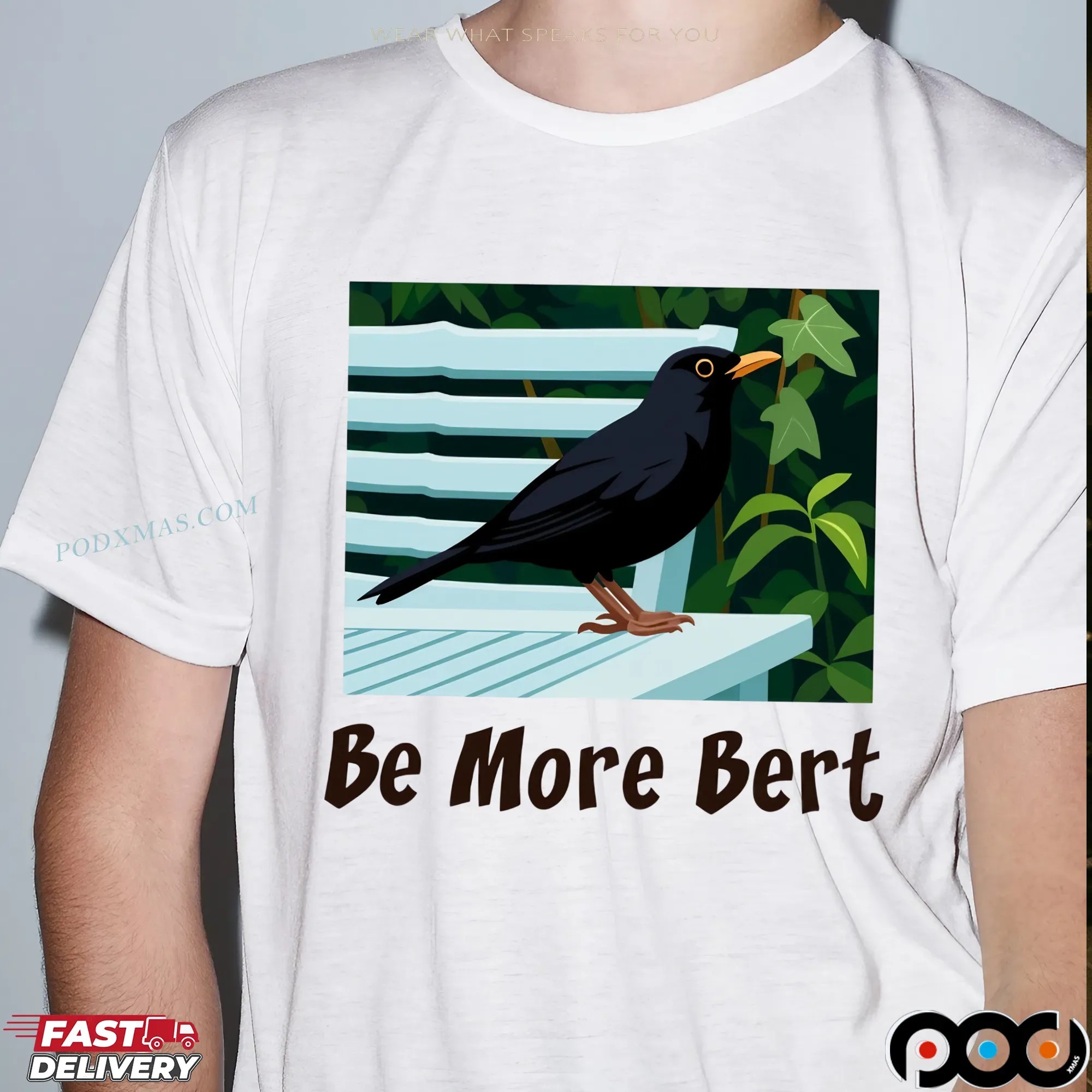 Be more Bert Bird T Shirt