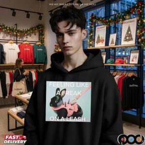 Black bunny feeling like a freak on a leash shirt