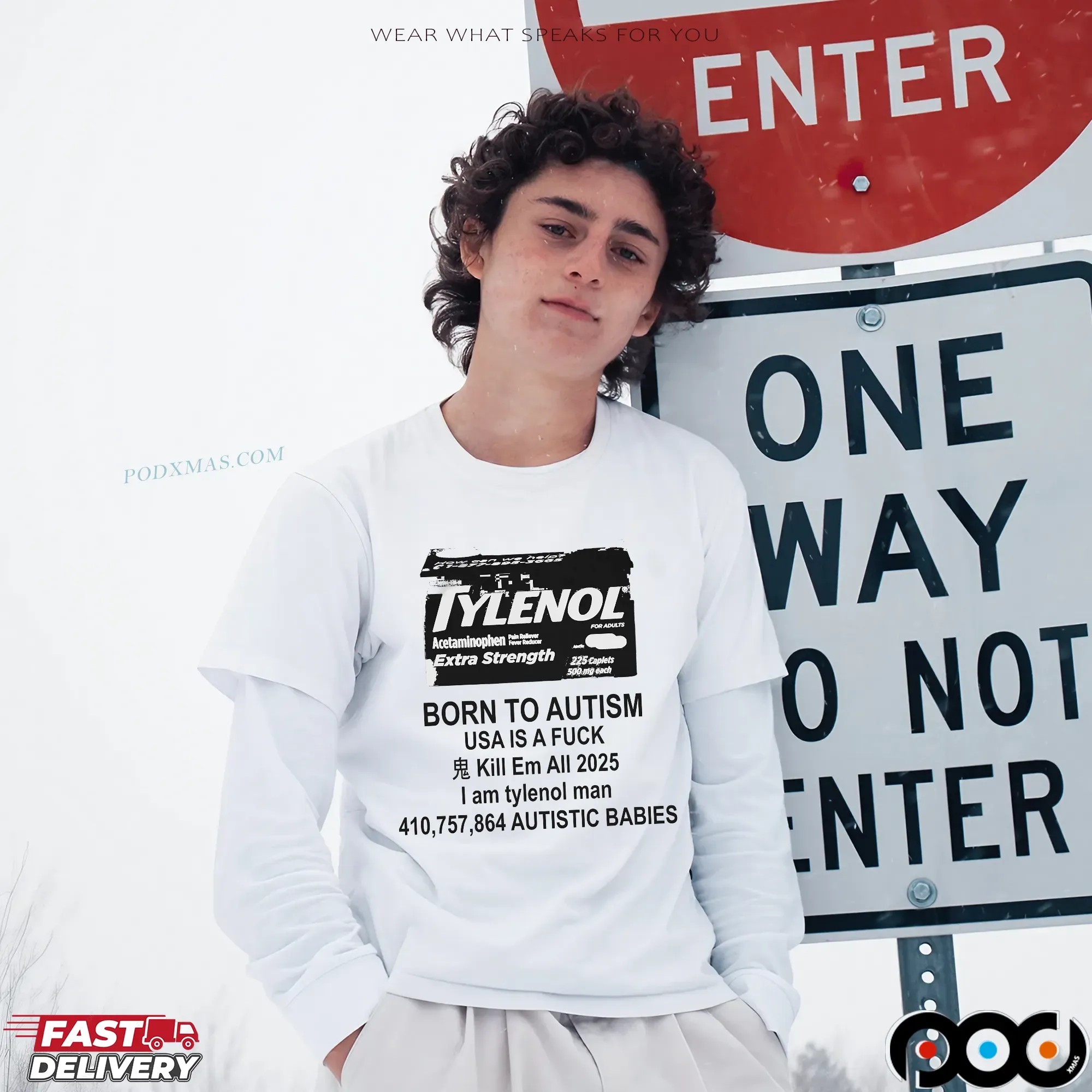 Born To Autism Usa I A Fuck Kill Em All 2025 I Am Tylenol Man T Shirt