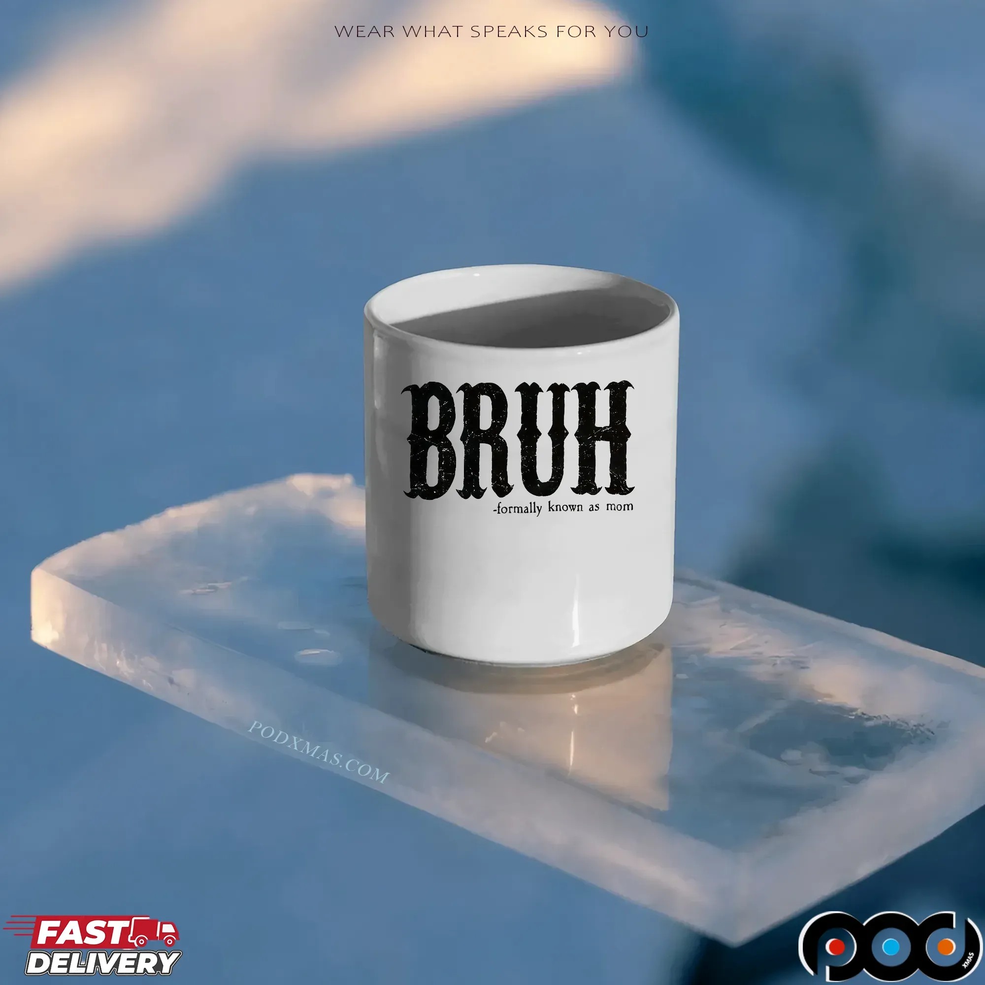 Bruh - Formally Known As Mom T Shirt