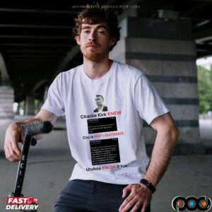 Charlie Kirk Knew Cox Is Not Legitimate Utahns Know It Too T Shirt