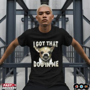 Chihuahua I Got That Dog In Me Blinged Out Meme T Shirt