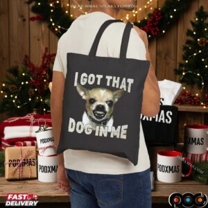 Chihuahua I Got That Dog In Me Blinged Out Meme T Shirt