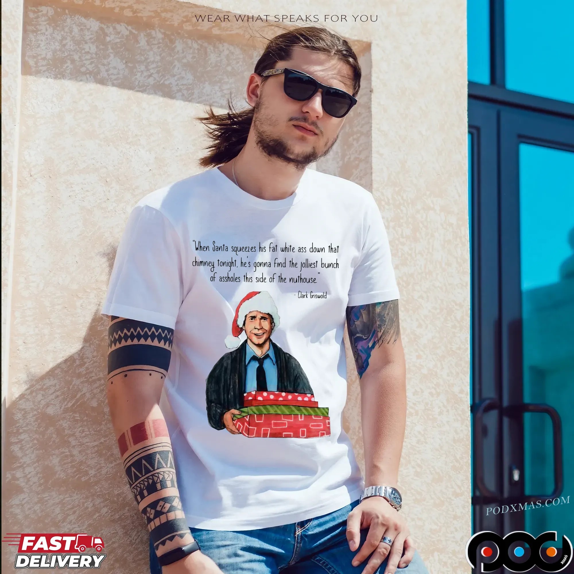 Clark Griswold When Santa Squeezes Fat White Ass Down That Chimney Tonight Christmas T Shirt