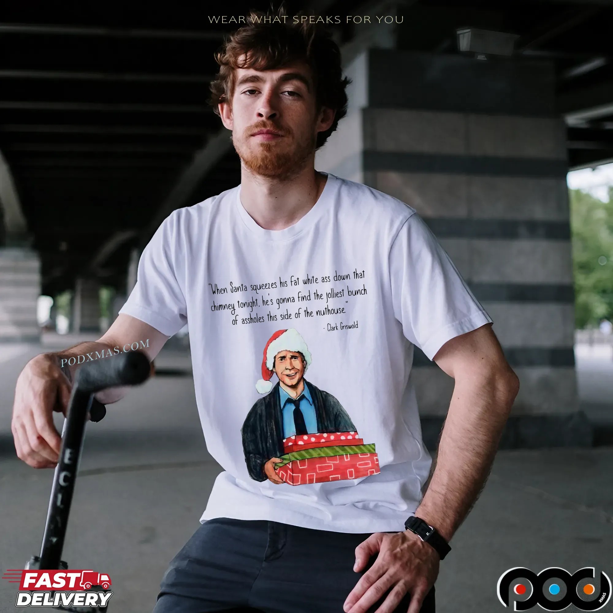 Clark Griswold When Santa Squeezes Fat White Ass Down That Chimney Tonight Christmas T Shirt