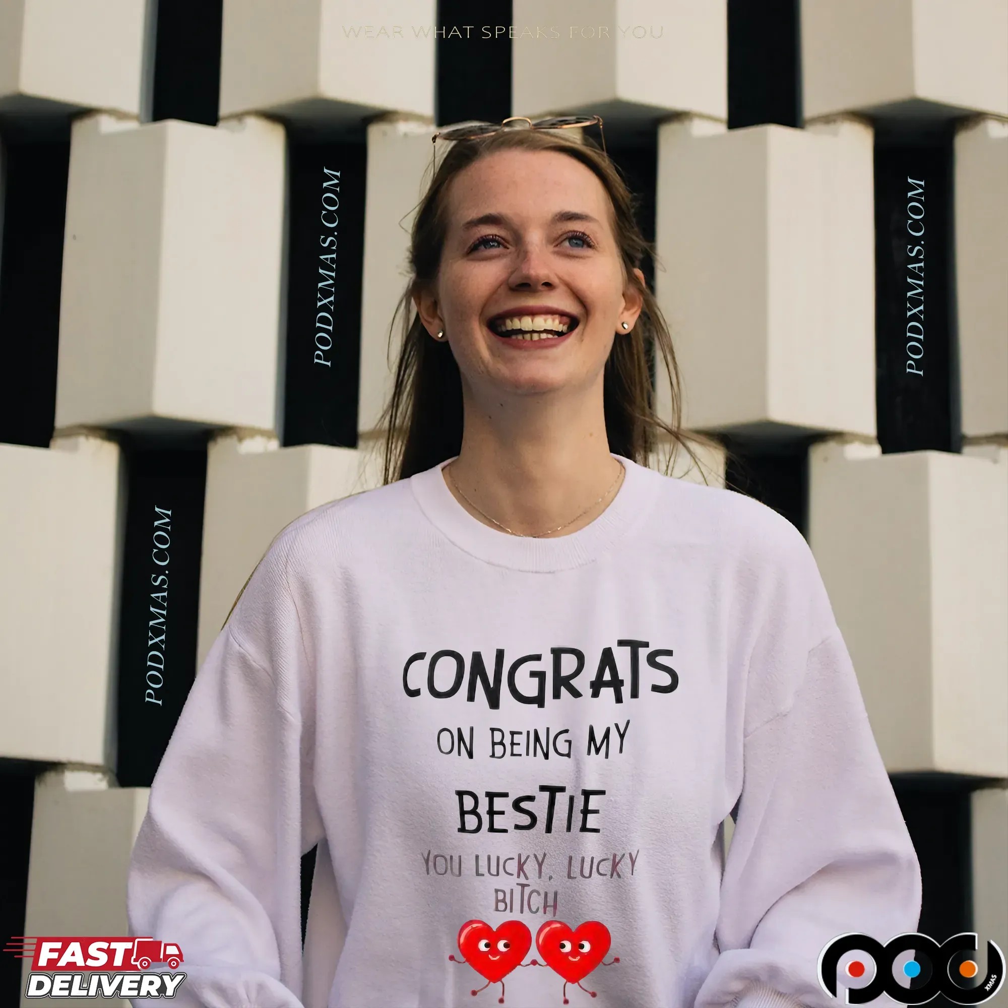 Congrats On Being My Bestie You Lucky, Lucky Bitch T Shirt