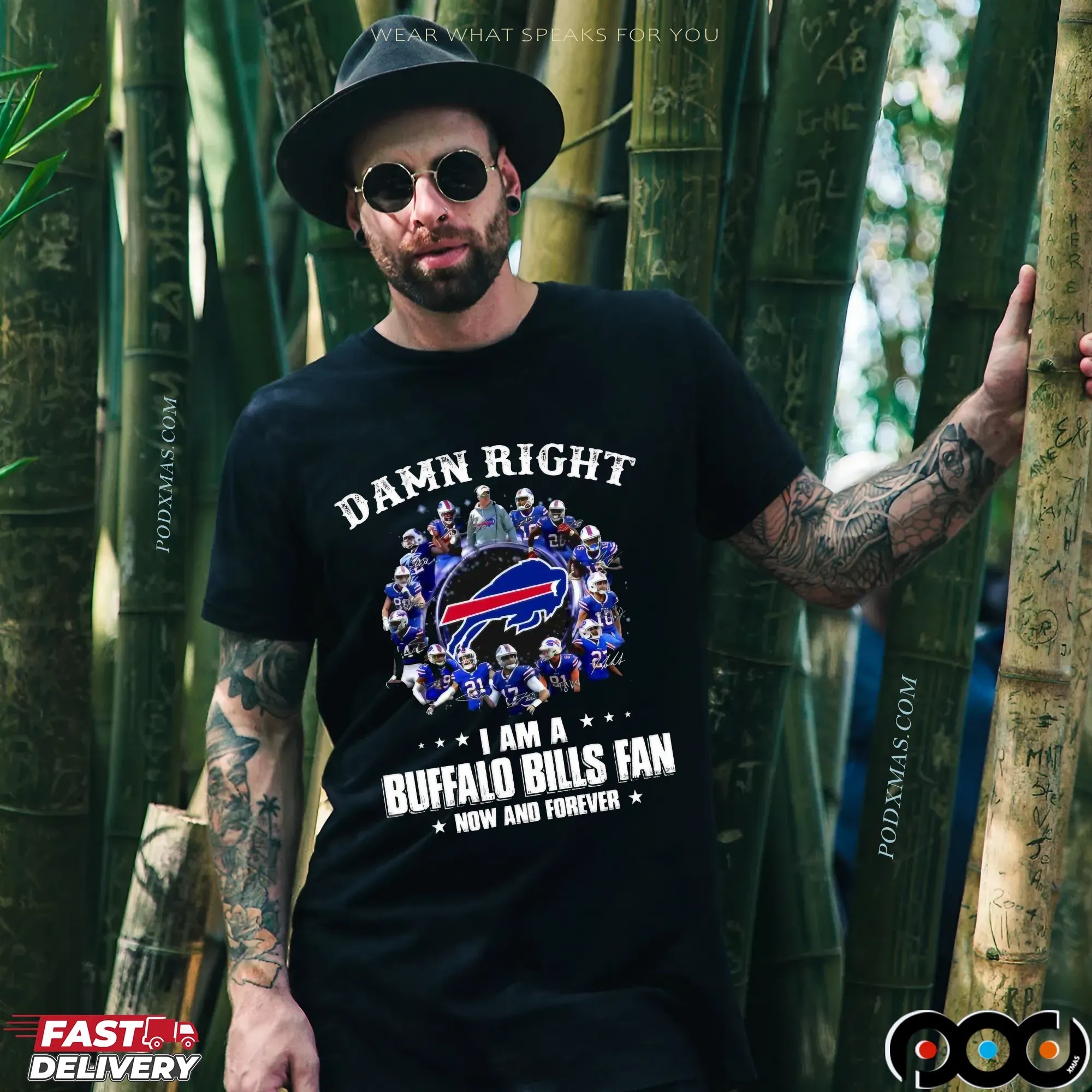 Damn Right I Am A Bills Fan Now And Forever Buffalo Bills Signatures Team Graphic T Shirt