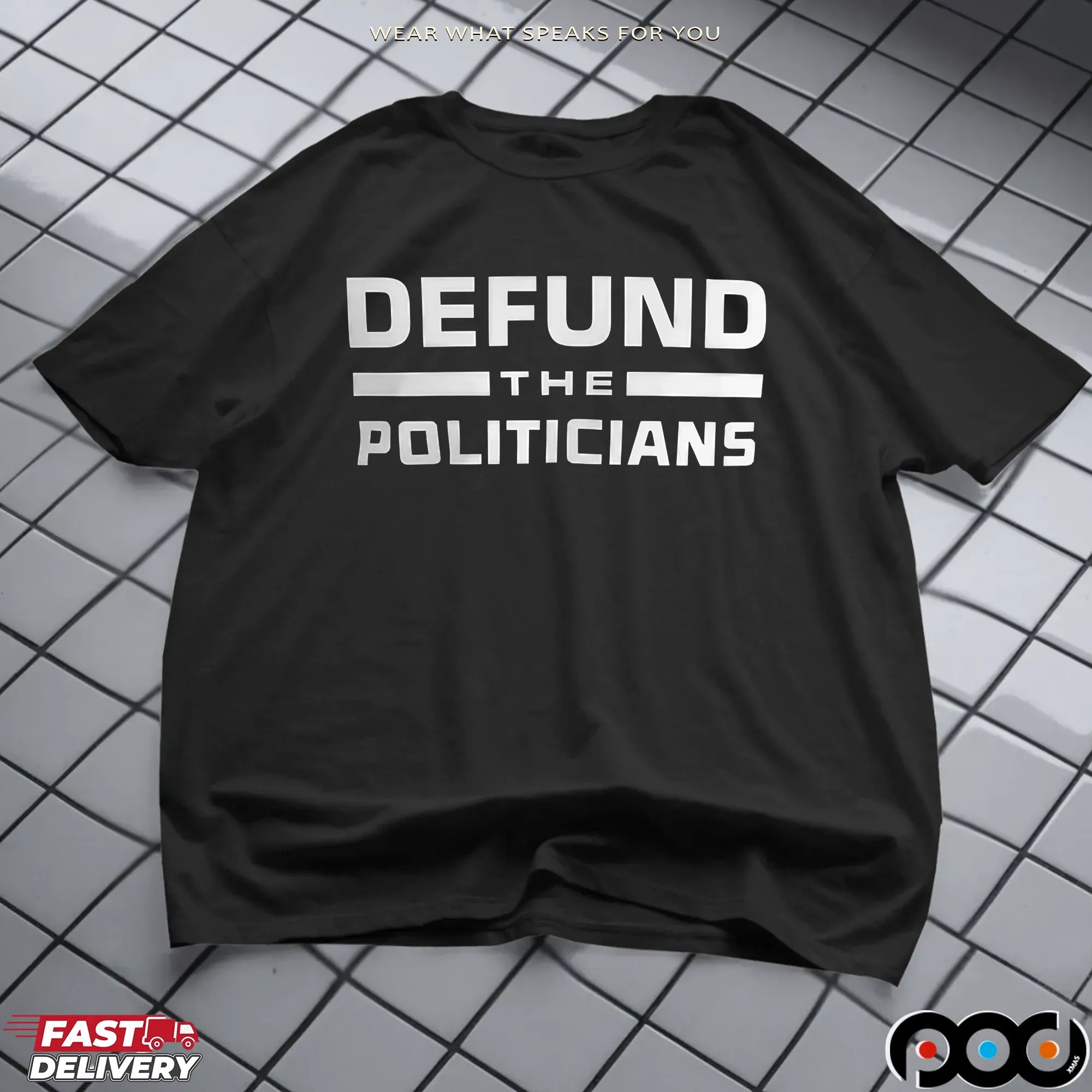 Defund the Politicians- Unisex T-Shirt