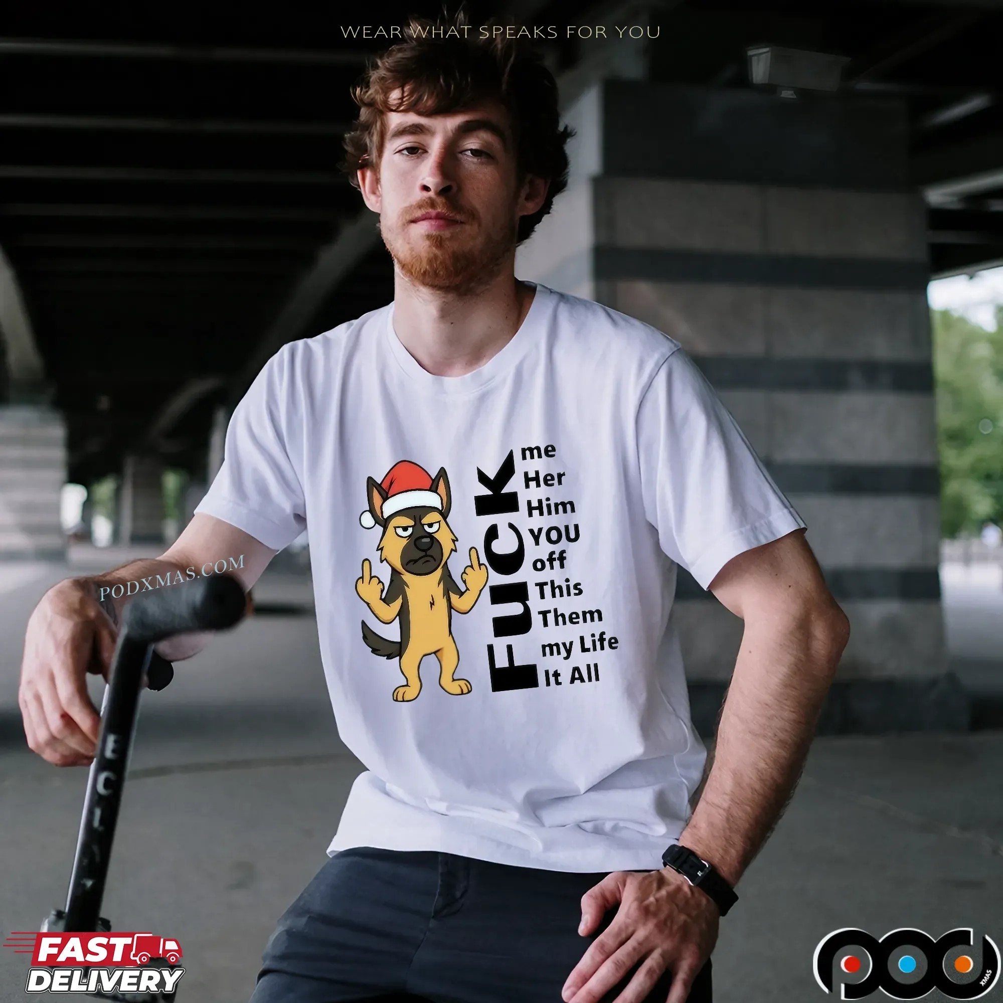 Dog Christmas Fuck Me Her Him You Off This Them My Life It All German Shepherd T Shirt