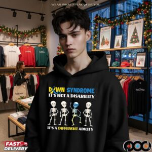 Down Syndrome It's Not A Disability It's A Different Ability T Shirt