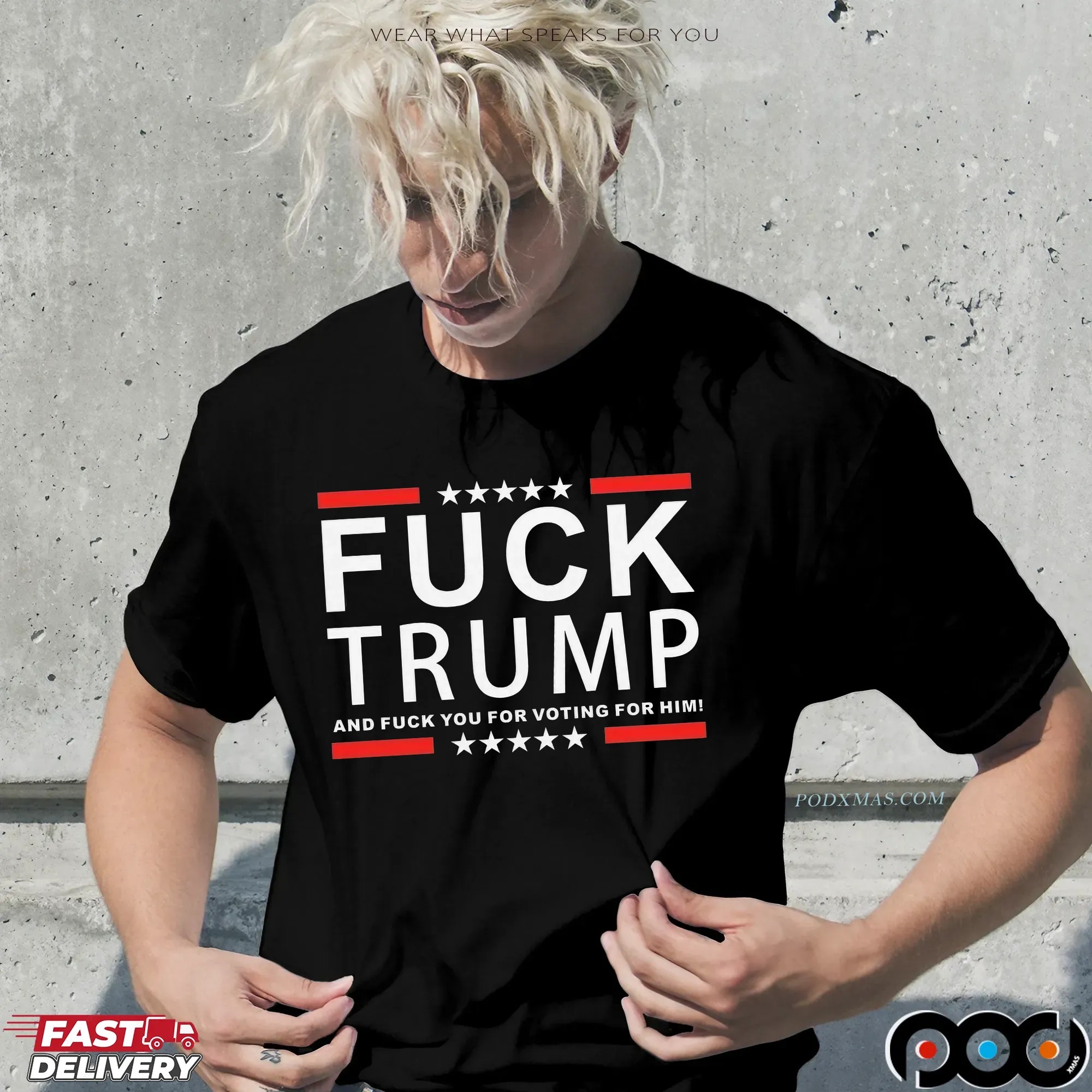 Fuck Trump And Fuck You For Voting For Him T Shirt