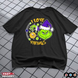 Grinch I Love Minnesota Vikings They Hate Us Because They Ain’t Us Christmas T Shirt