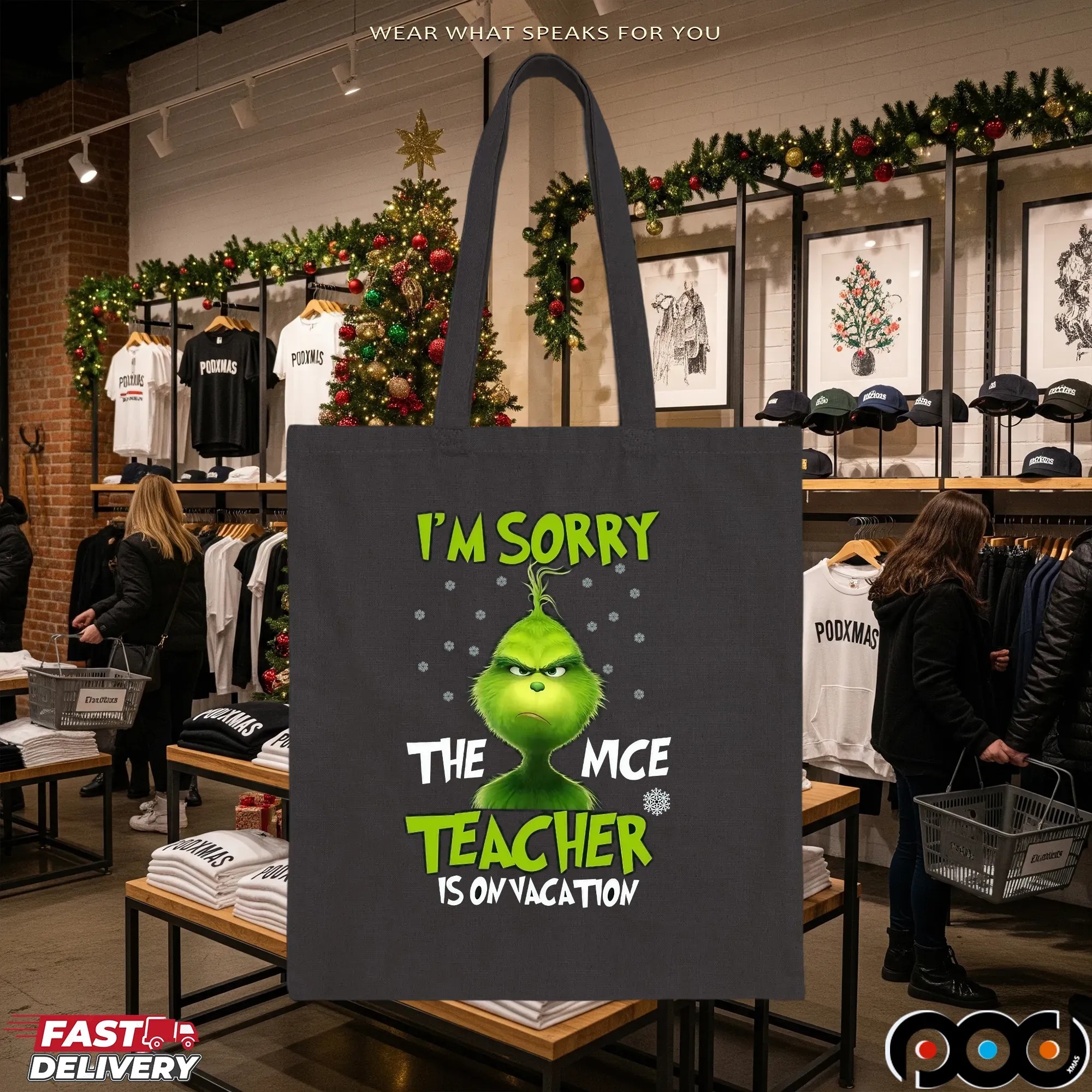 Grinch I'm Sorry The Mce Teacher Is On Vacation Merry Xmas T Shirt