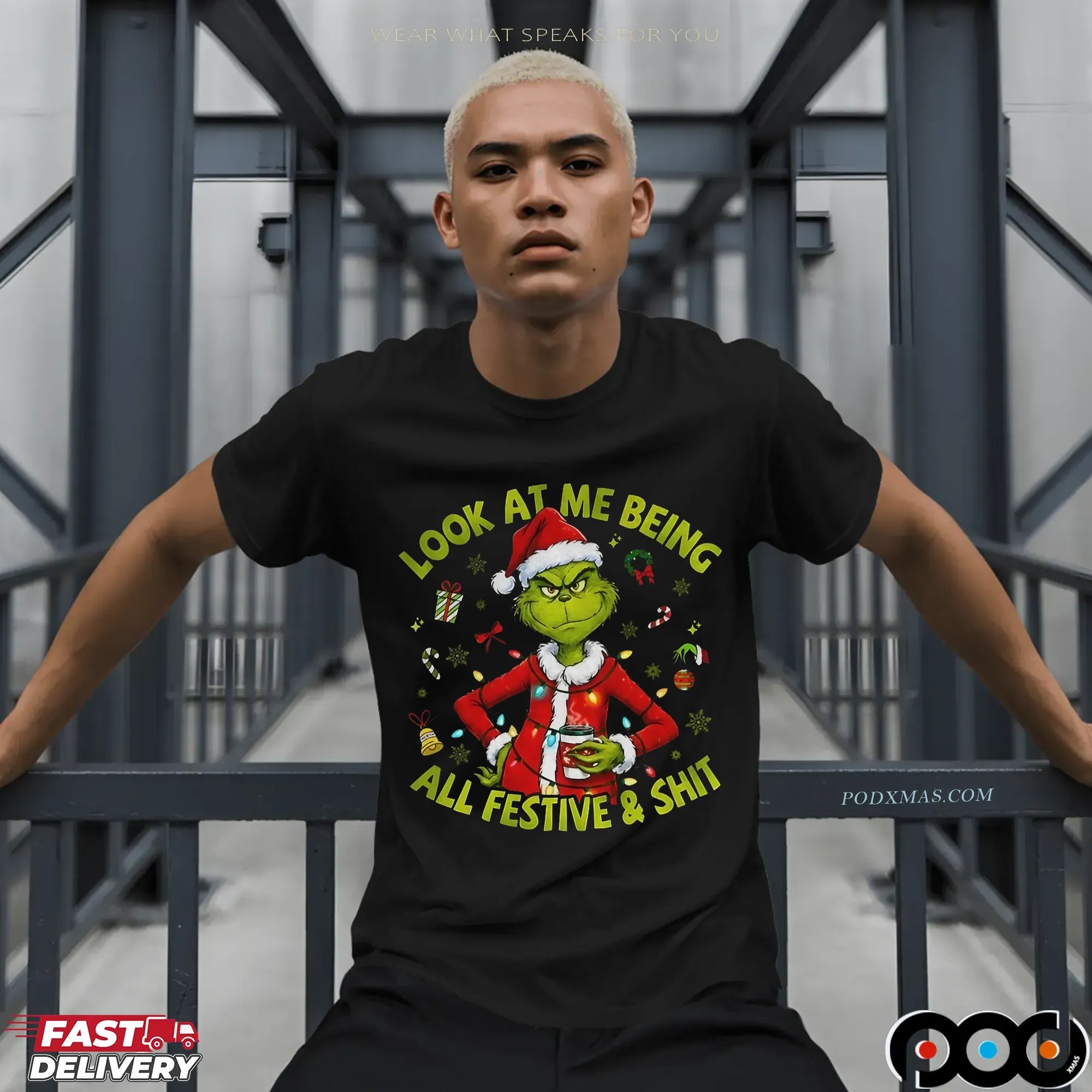 Grinch Santa Hat Look At Me Being All Festive And Shit Christmas T Shirt