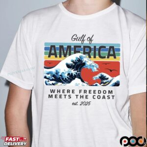 Gulf of America Where Freedom Meets The Coast Est 2025 T Shirt