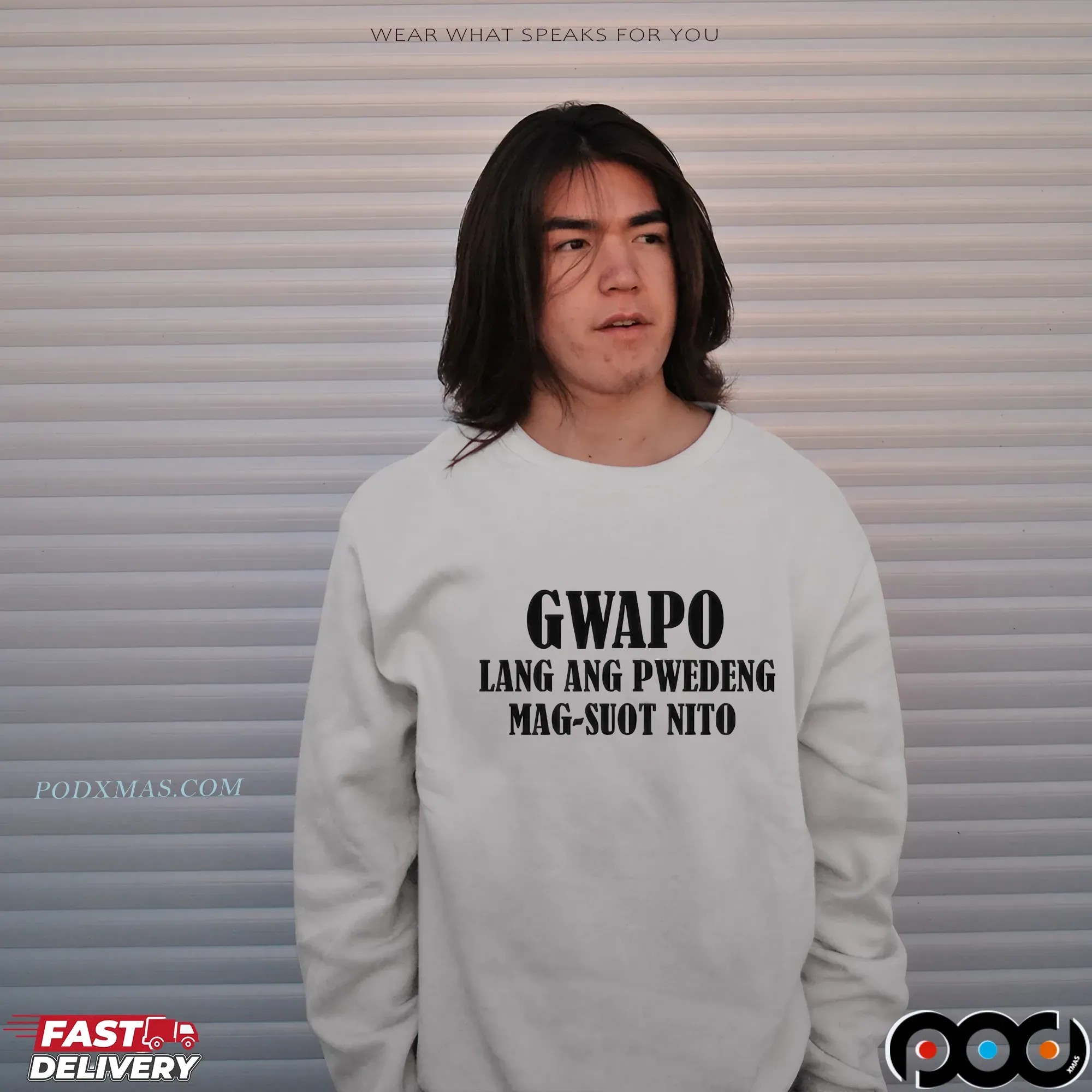 Gwapo Lang Ang Pwedeng Mag-suot Nito Shirt