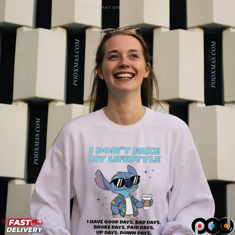 Stitch Coffee I Don’t Fake My Lifestyle I Have Good Days Bad Days Broke Days Paid Days Statement T Shirt