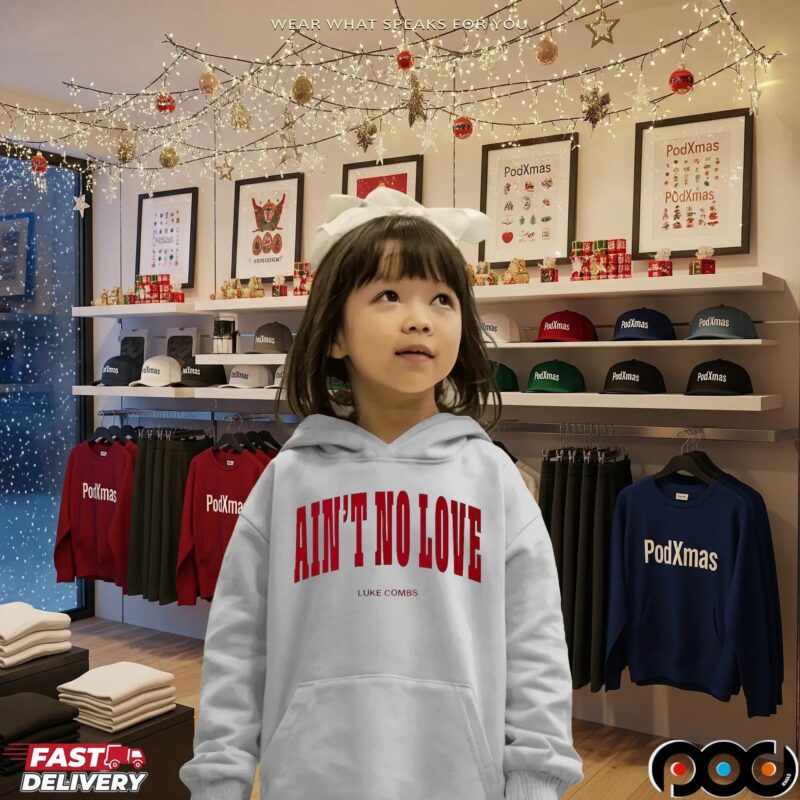 Ain't No Love Luke Combs T Shirt Ain't No Love Luke Combs T Shirt