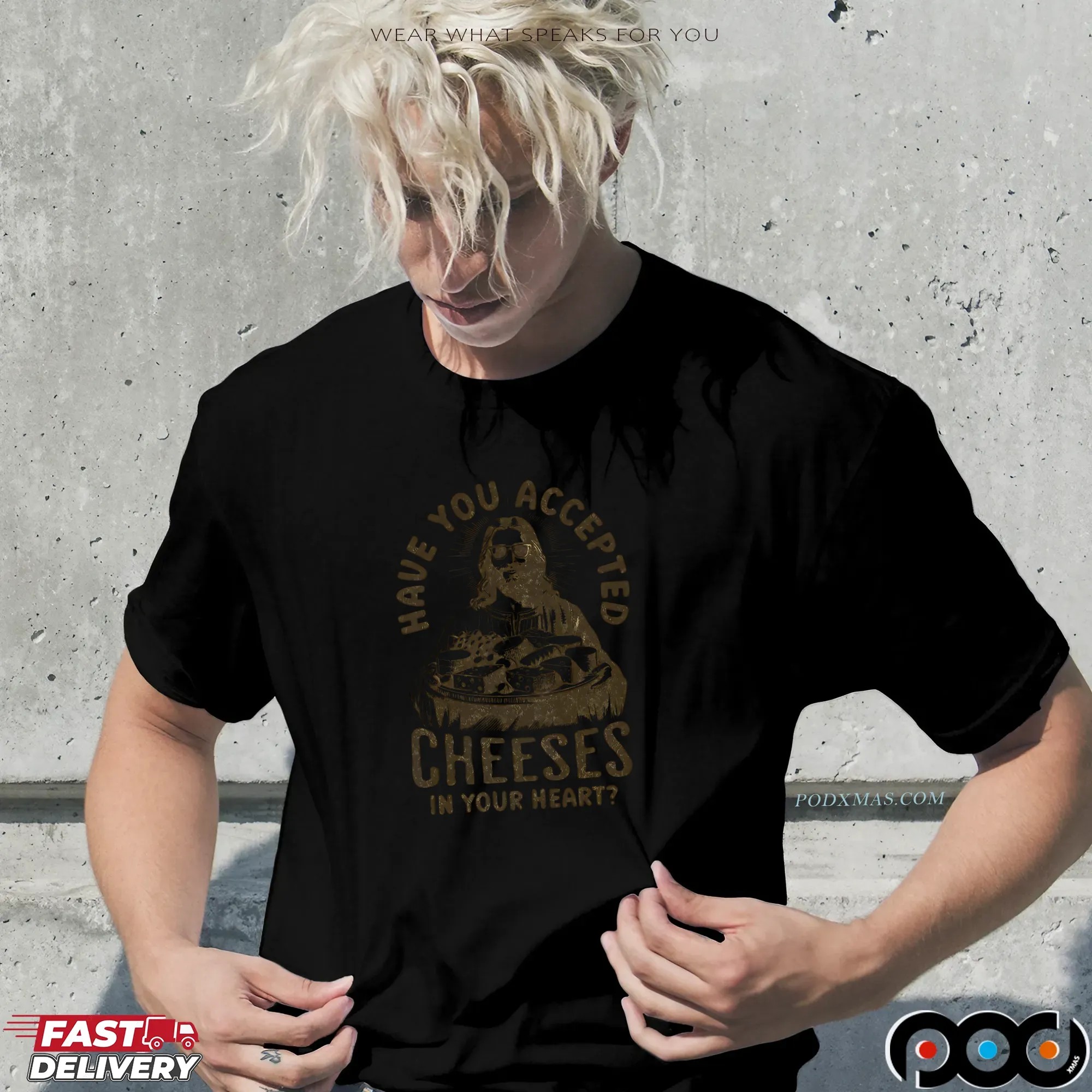 HAVE YOU ACCEPTED CHEESES IN YOUR HEART Cheesy Jesus T-Shirt Funny Christian Humor, Cheese Pun T Shirt