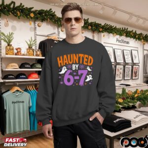 Haunted by 6 7 Halloween Spooky Trending Meme T Shirt