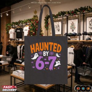 Haunted by 6 7 Halloween Spooky Trending Meme T Shirt