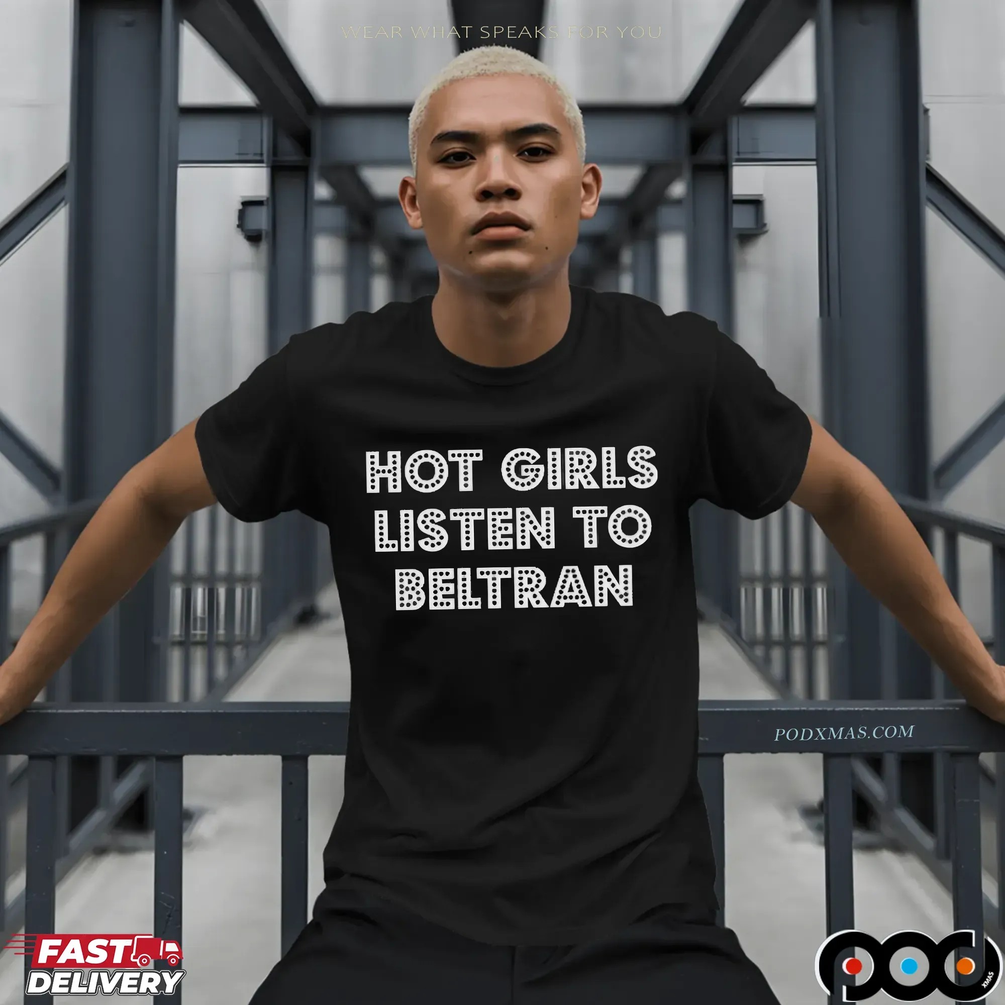 Hot Girl Listen To Beltran T Shirt