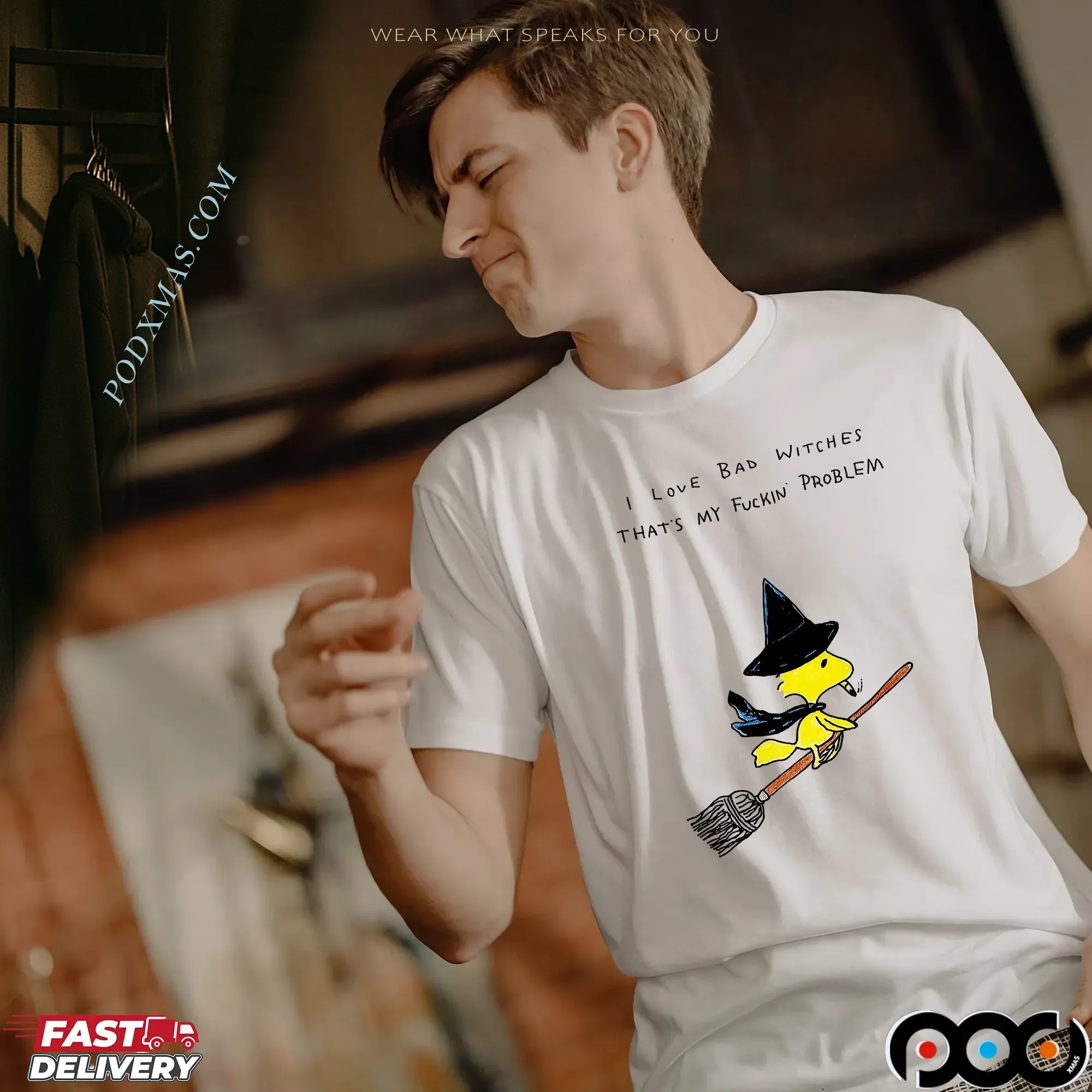I Love Bad Witches That's My Fuckin Problem T Shirt