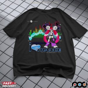 I Love Trance Bass Girls 2dfantasy Txrror Evil Ecstasy Graphic T Shirt