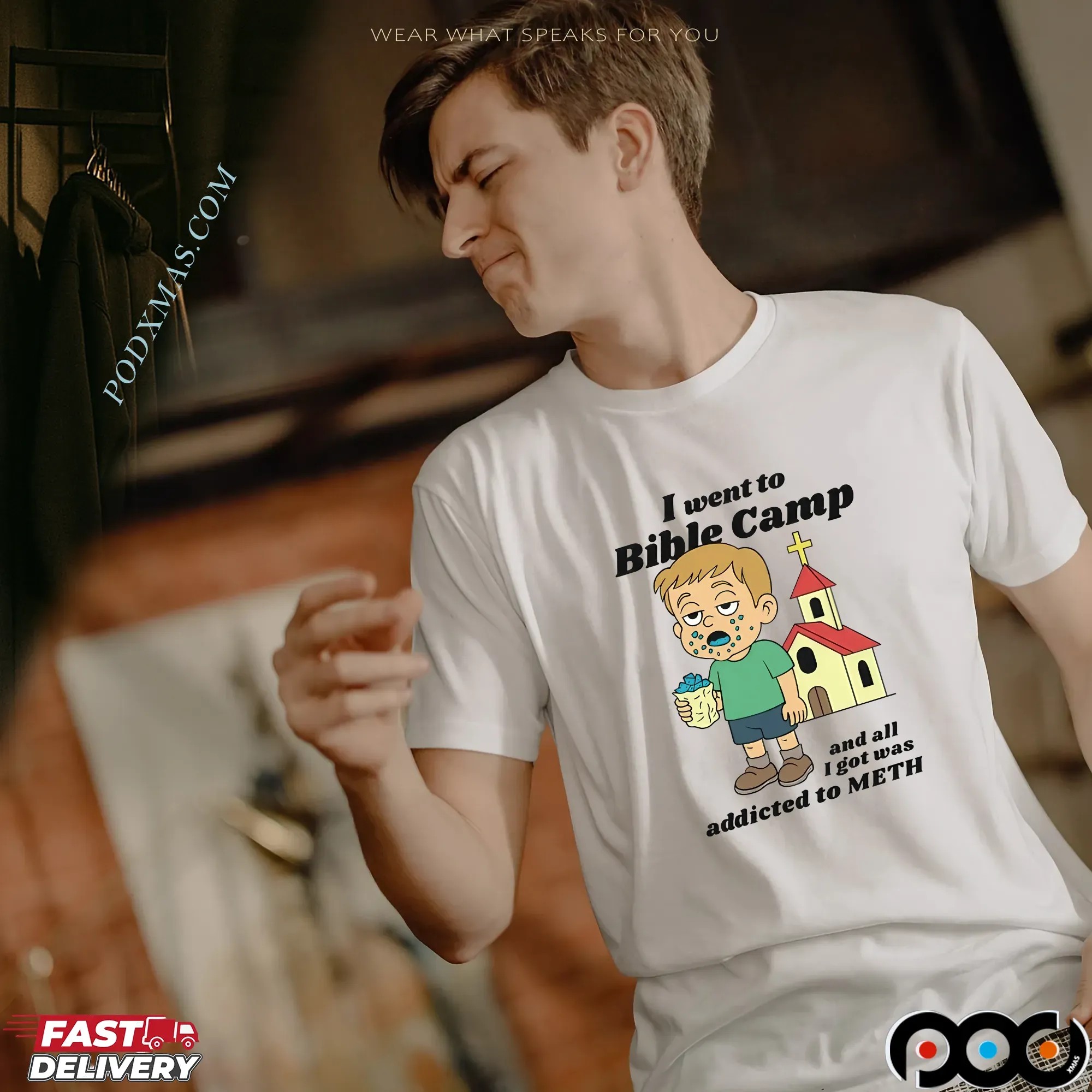 I Went To Bible Camp And All I Got Was Addicted To Meth T-shirt