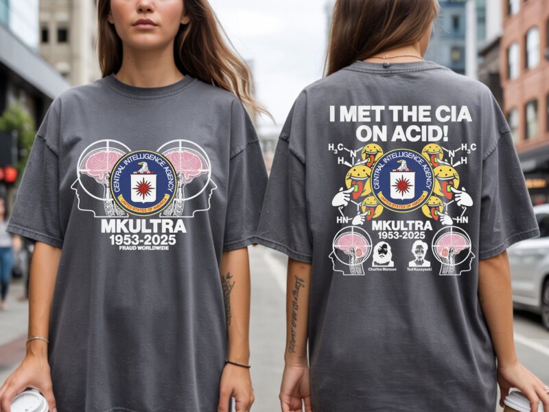 I met the Cia on Acid Central Intelligence Agency MKUltra 1953 2025 Charles Manson x Ted Kaczynski T shirt