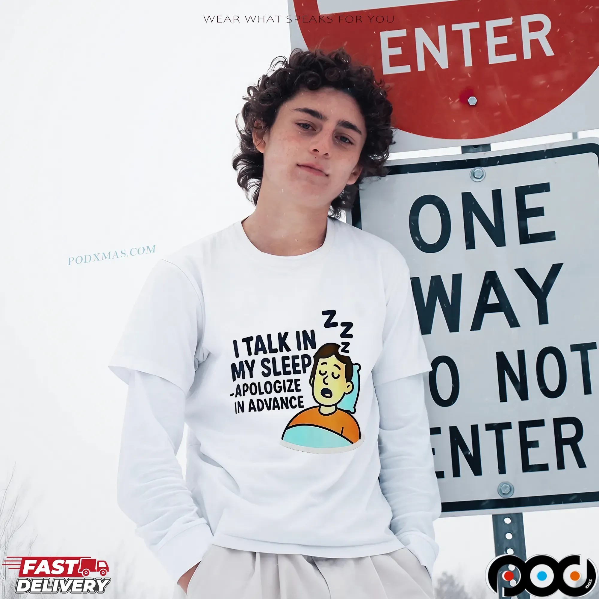 I talk in my sleep apologize in advance shirt