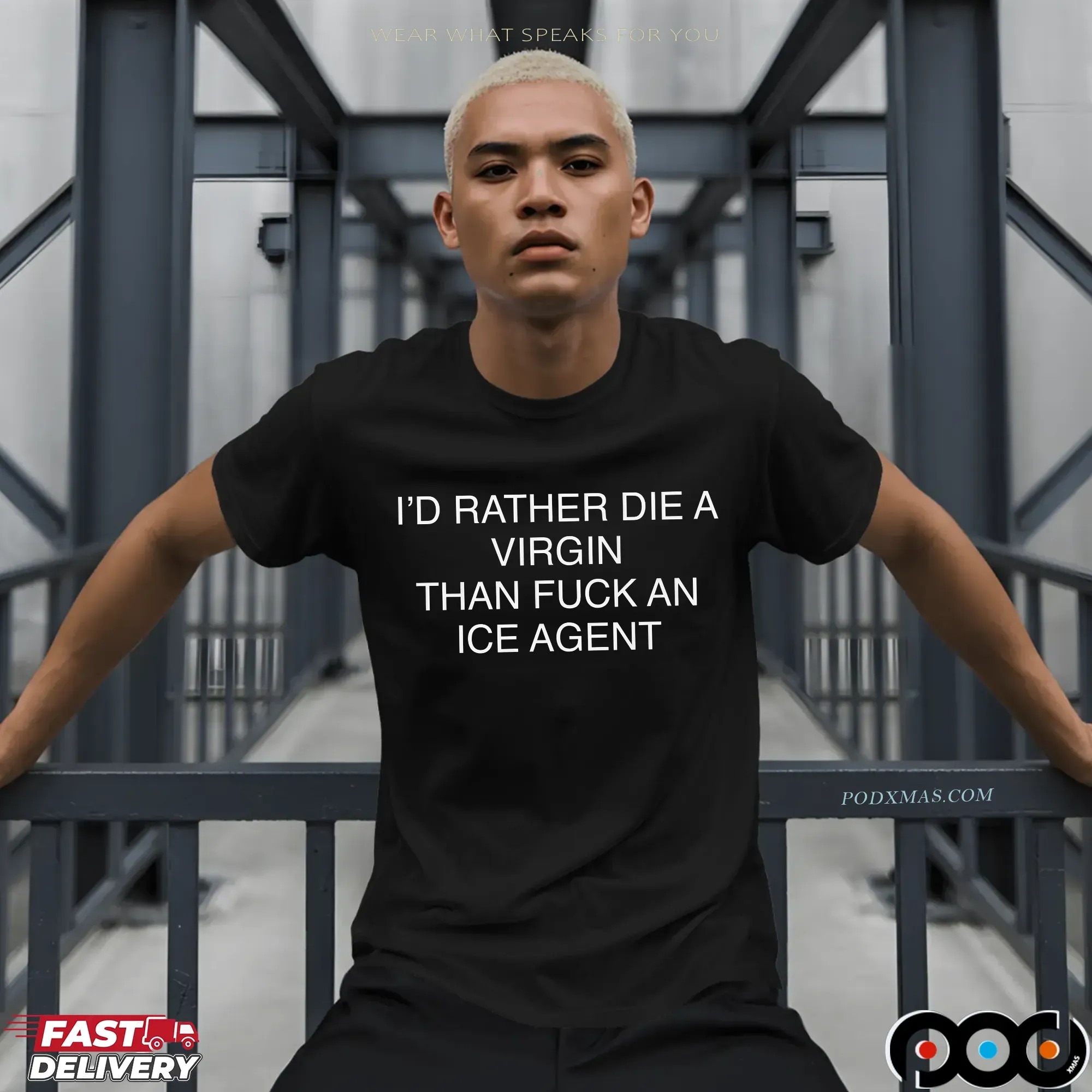 I'd Rather Die A Virgin Than Fuck An Ice Agent T Shirt