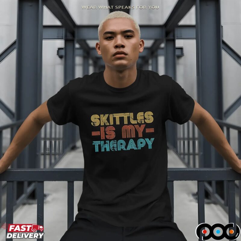 Skittles is my therapy t shirt