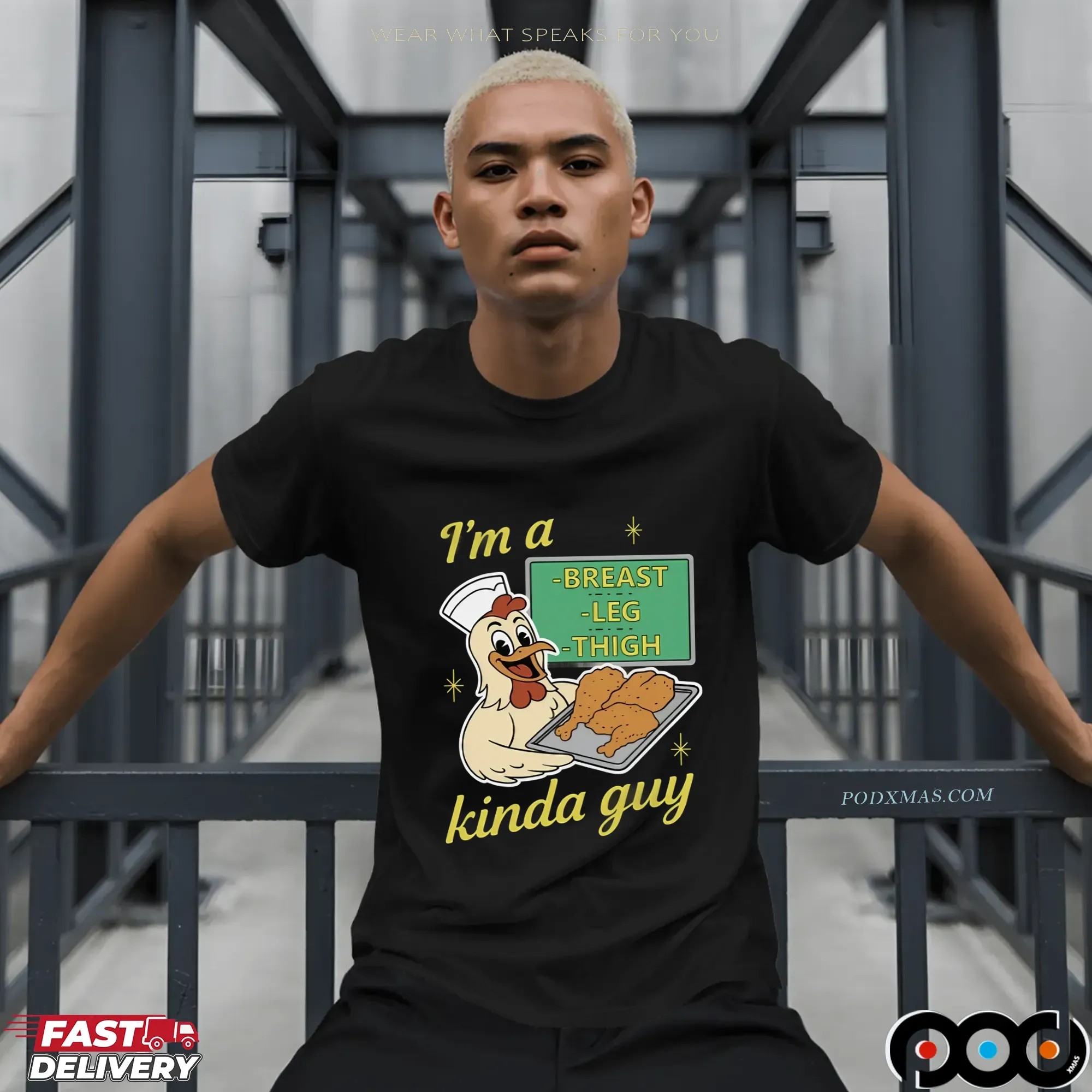I'm A Breast Leg And Thigh Kinda Guy Chicken T-shirt