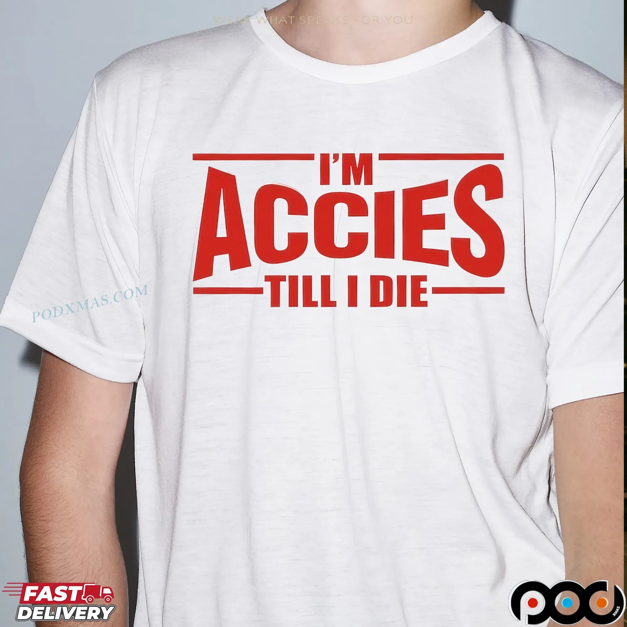 I'm Accies Till I Die T Shirt