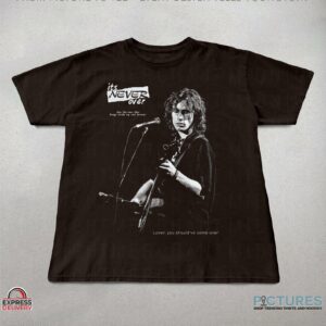 Jeff Buckley It's Never Over She's The Tear That Hangs Inside My Soul Forever T Shirt