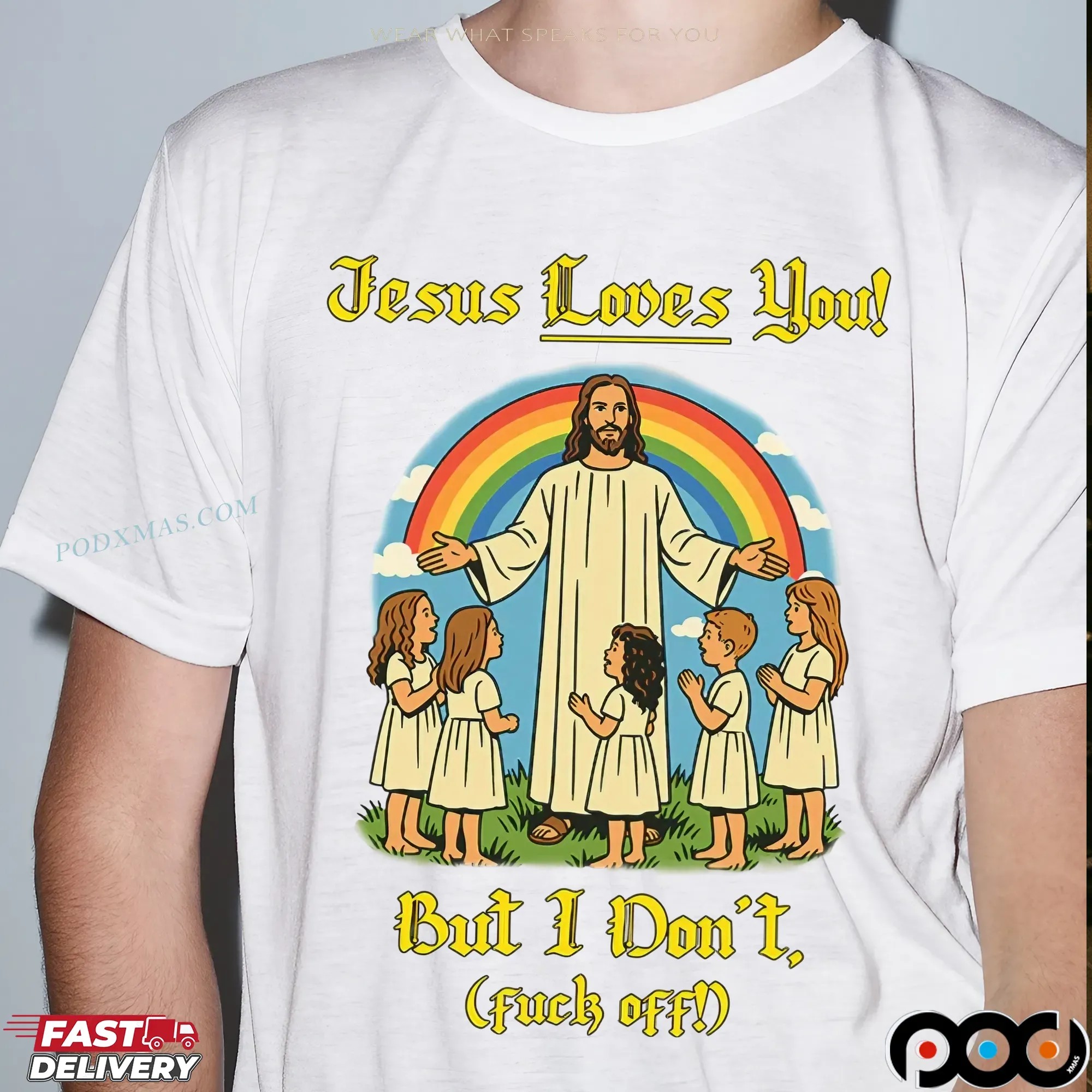 Jesus Loves You But I Don't Fuck Off Meme T Shirt