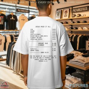 Jesus Paid It All Sin Shame Pain Past Mistake Mount Christian T Shirt