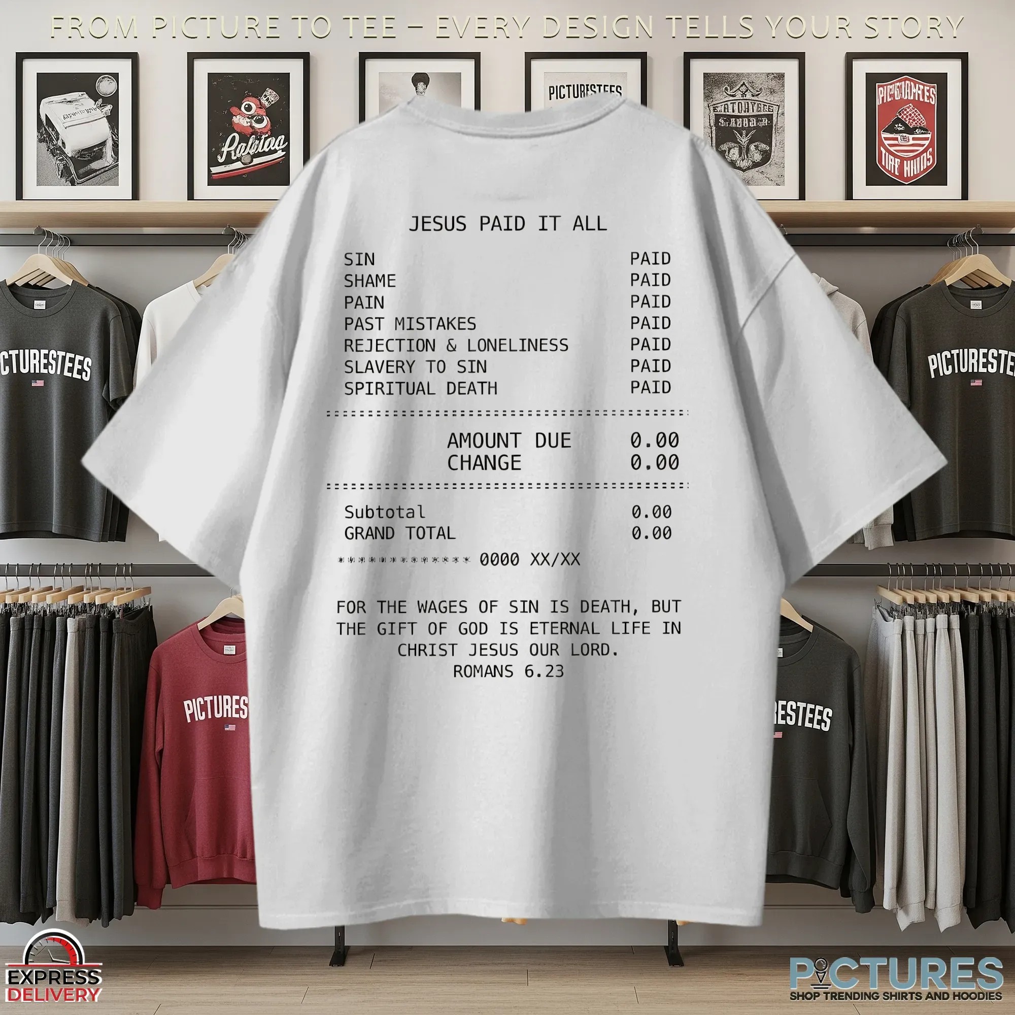 Jesus Paid It All Sin Shame Pain Past Mistake Mount Christian T Shirt