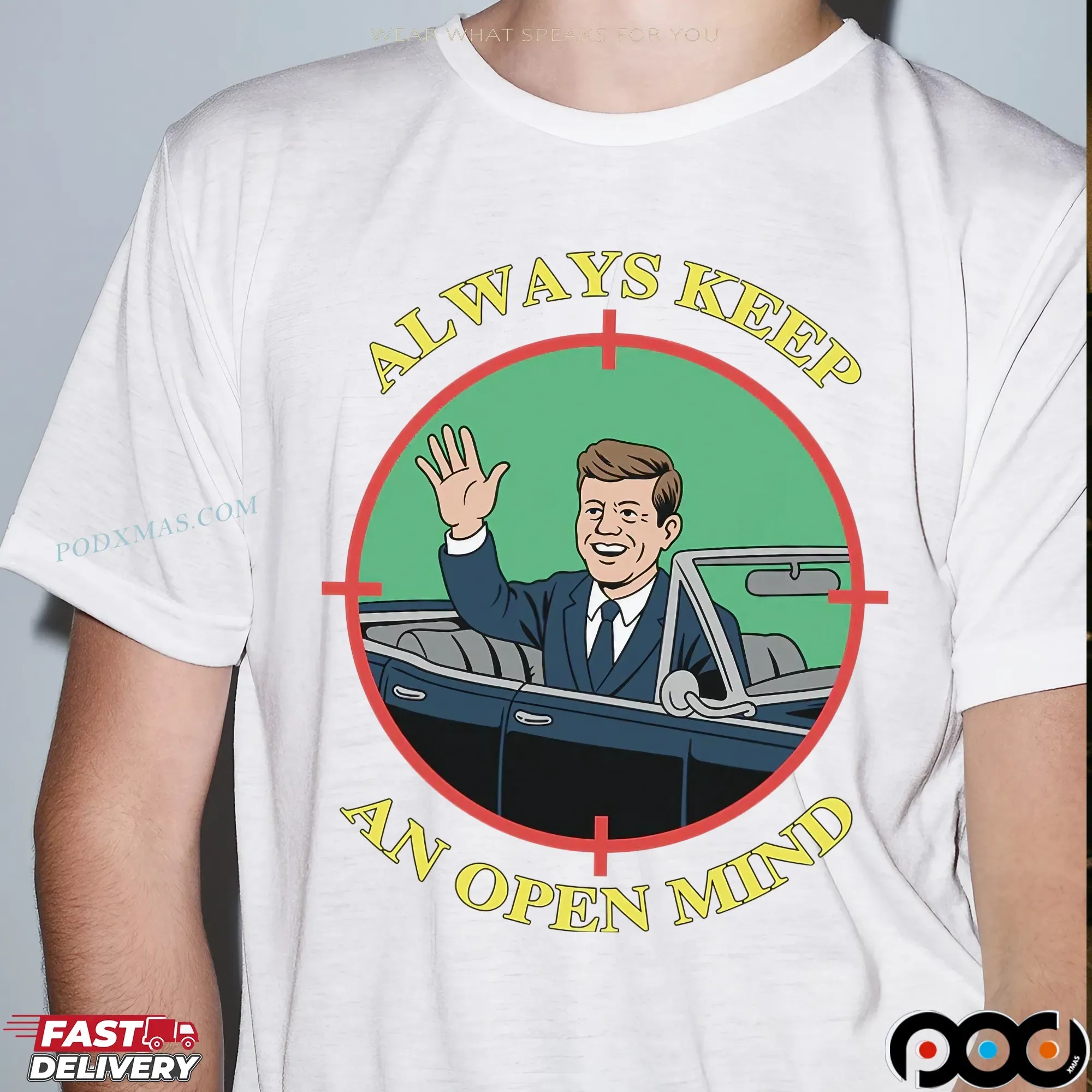 Jfk Always Keep An Open Mind T Shirt
