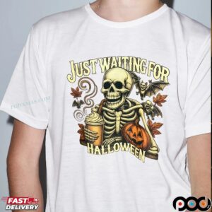 Just Waiting For Halloween Skeleton Coffee T Shirt