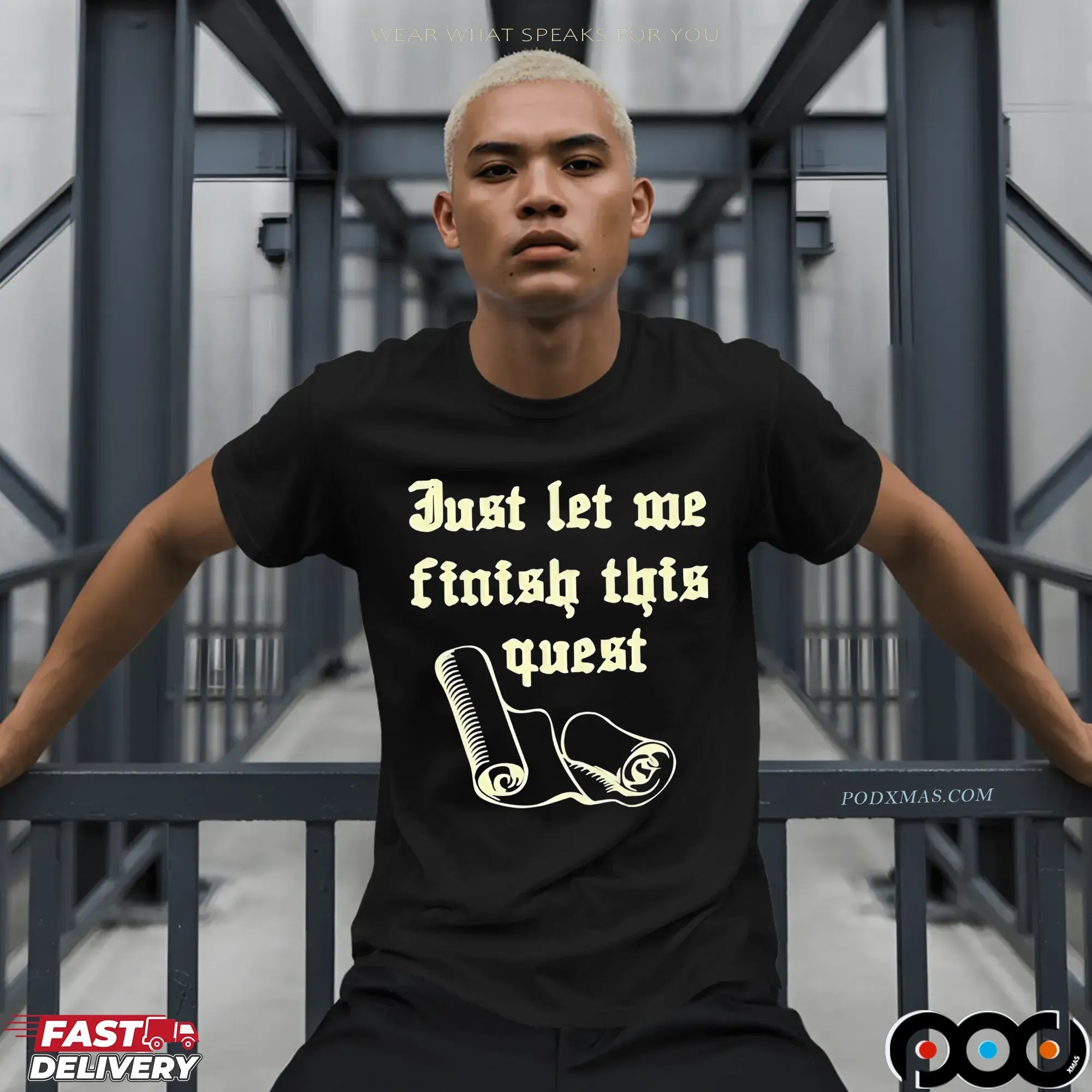 Just let me finish this quest t shirt