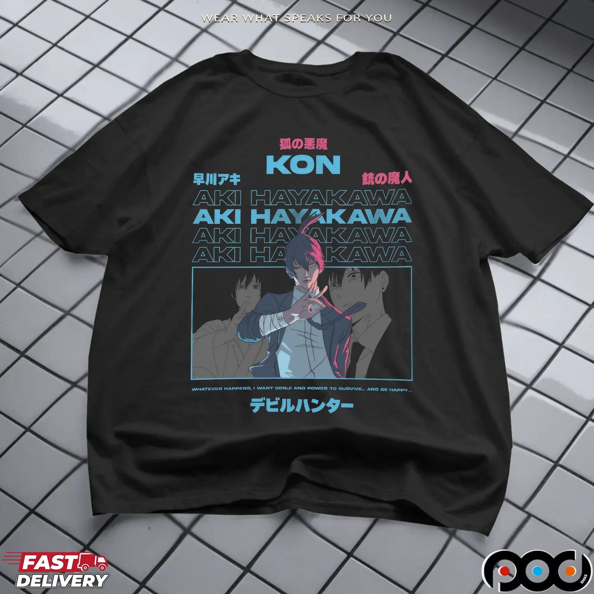 Kon Aki Hayakawa Whatever Happens I Want Denji And Power To Survive And Be Happy Chainsaw Man Manga T Shirt