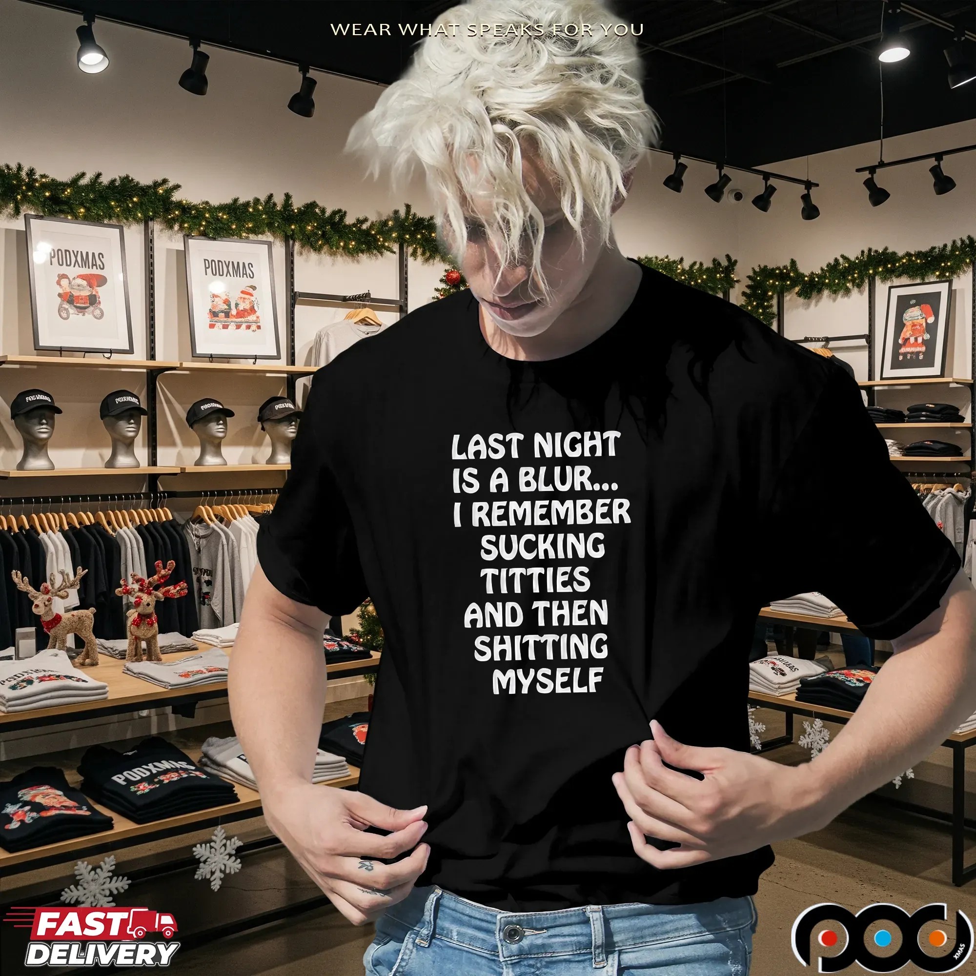 Last Night Is A Blur I Remember Sucking Titties And Then Shitting Myself T Shirt