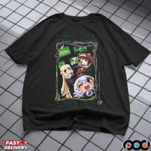 Let's All Love LAN Party Plush Graphic T Shirt